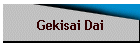 Gekisai Dai